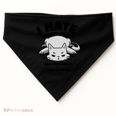 I Hate Mornings And People Funny Cat USA-Made Doggie Bandana