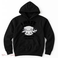 I Hate Mornings And People Funny Cat Hoodie thumb 0