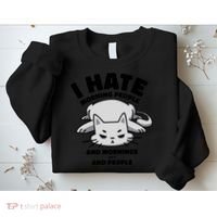 I Hate Mornings And People Funny Cat Sweatshirt thumb 2