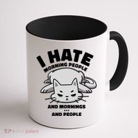 I Hate Mornings And People Funny Cat Coffee Mug thumb 1