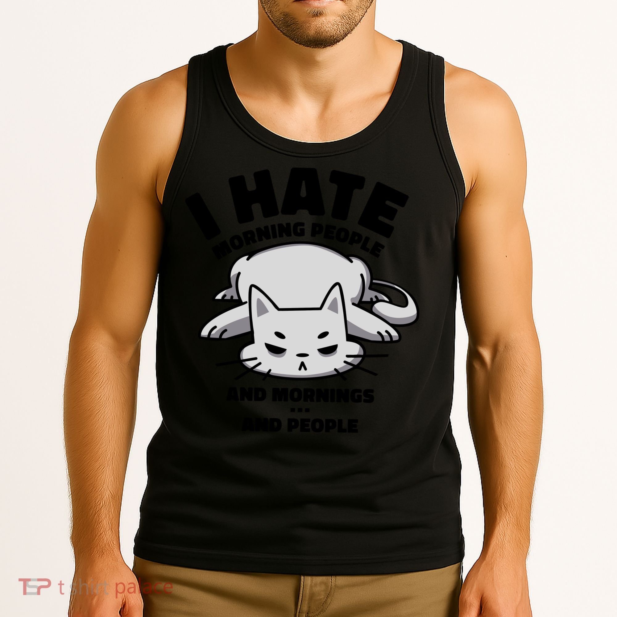I Hate Mornings And People Funny Cat Tank Top