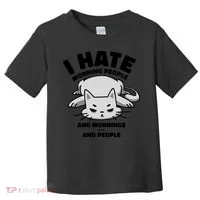 I Hate Mornings And People Funny Cat Toddler T-Shirt thumb 0