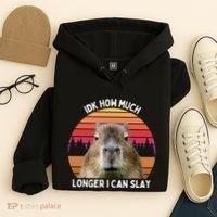 Idk How Much Longer I Can Slay Capybara Sarcastic Dank Meme Gifts Hoodie thumb 4