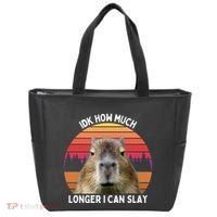 Idk How Much Longer I Can Slay Capybara Sarcastic Dank Meme Gifts Tote Bag thumb 0