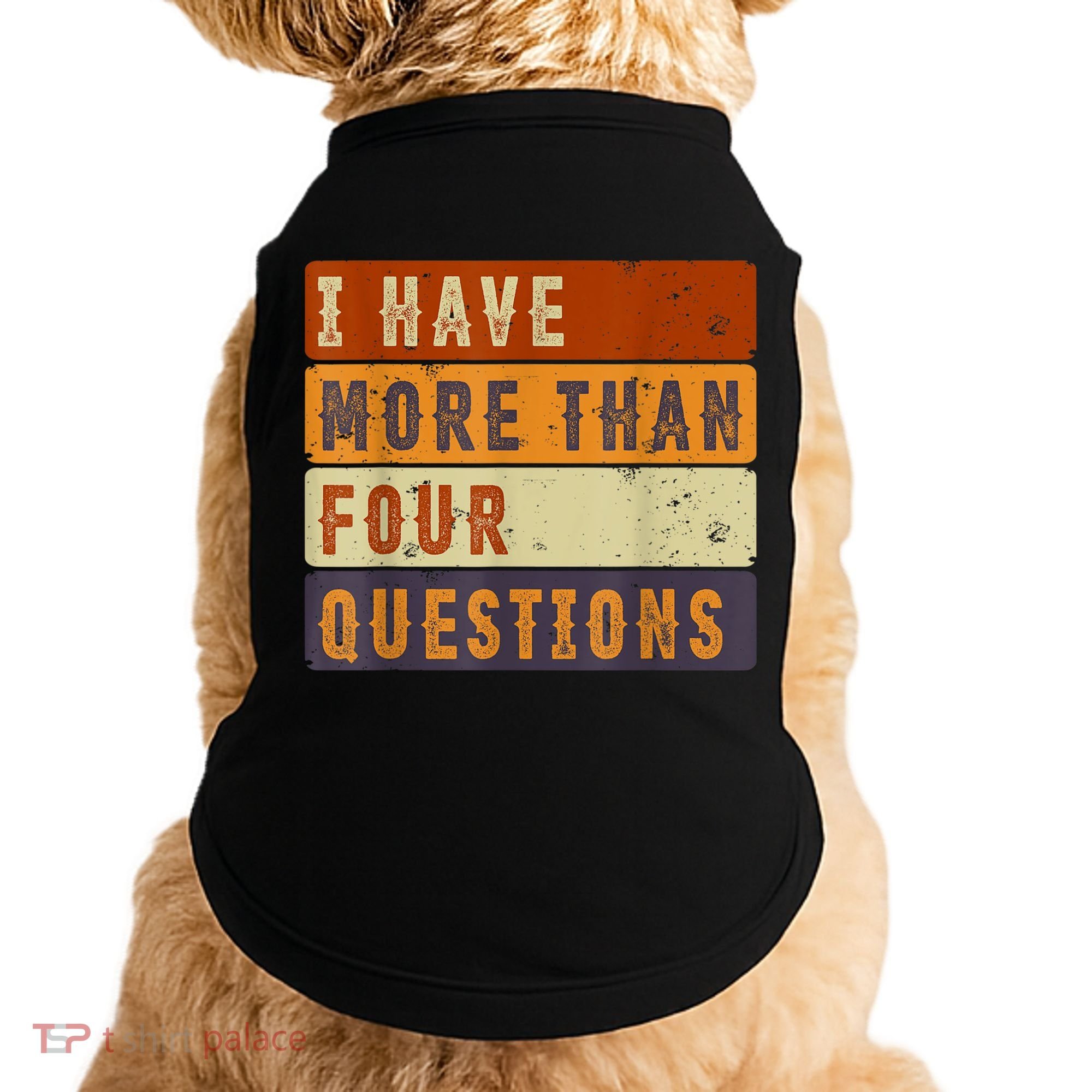 I Have More Than Four Questions Passover Doggie Tank