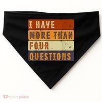 I Have More Than Four Questions Passover USA-Made Doggie Bandana thumb 0