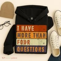 I Have More Than Four Questions Passover Hoodie thumb 4