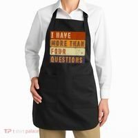 I Have More Than Four Questions Passover Apron thumb 2