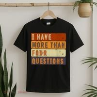 I Have More Than Four Questions Passover T-Shirt thumb 2