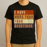 I Have More Than Four Questions Passover T-Shirt thumb 3
