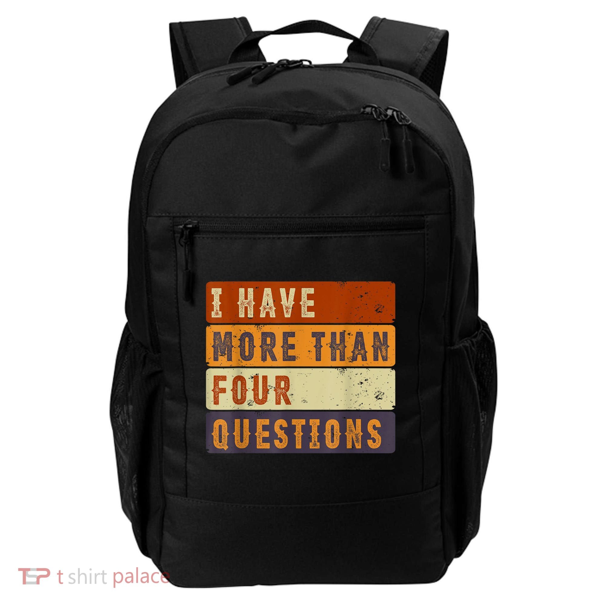 I Have More Than Four Questions Passover Backpack