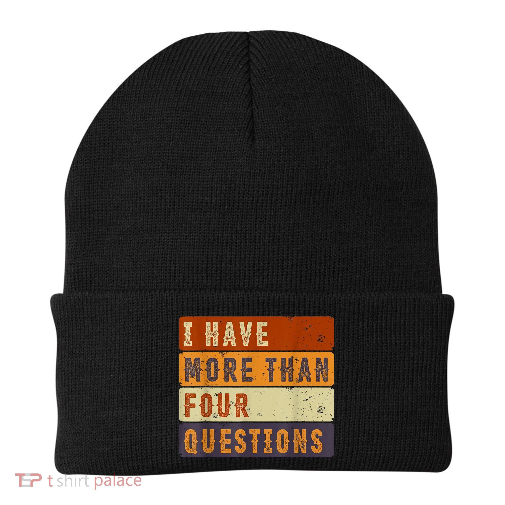 I Have More Than Four Questions Passover Beanie