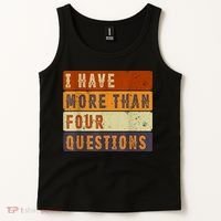 I Have More Than Four Questions Passover Tank Top thumb 2