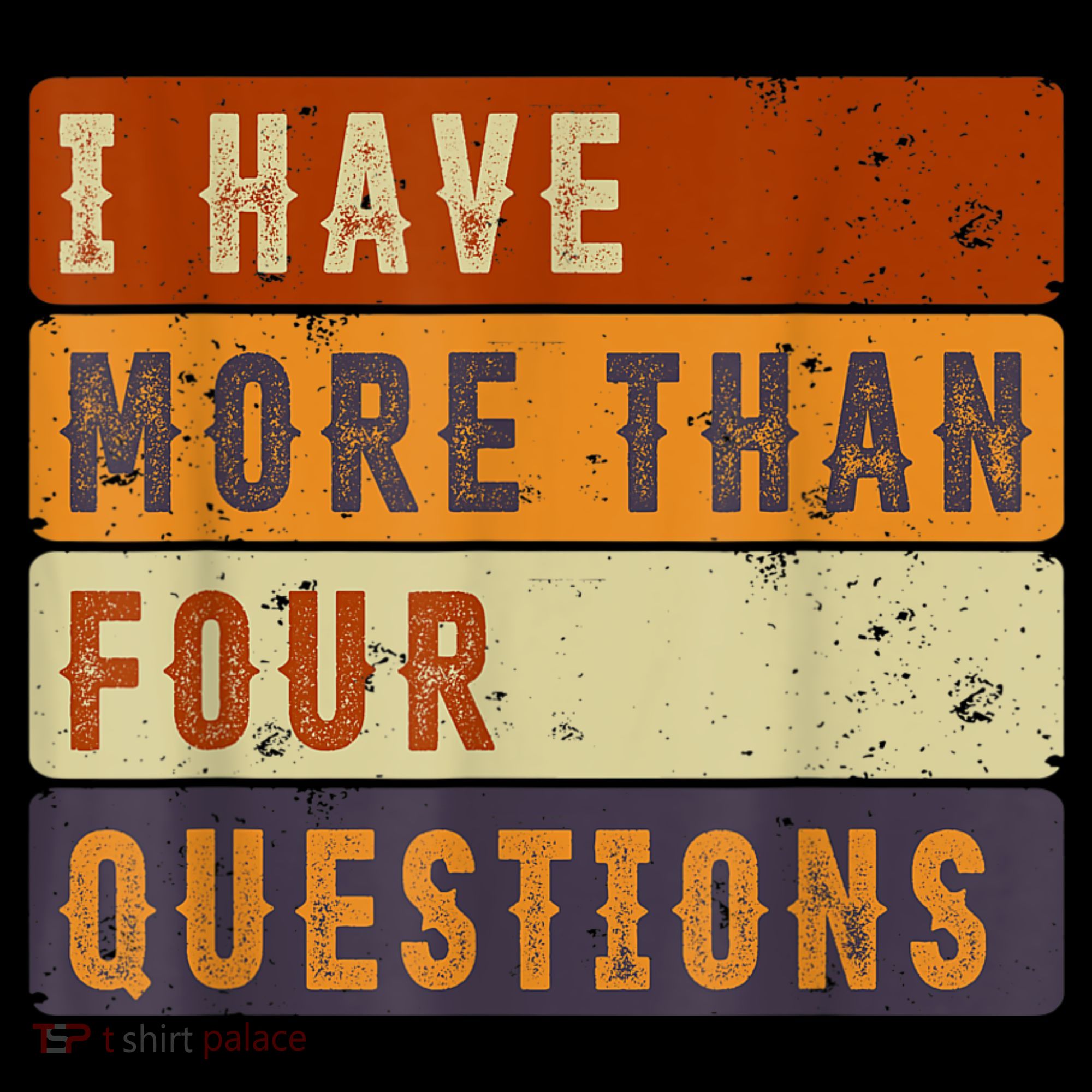 I Have More Than Four Questions Passover Kids T-Shirt