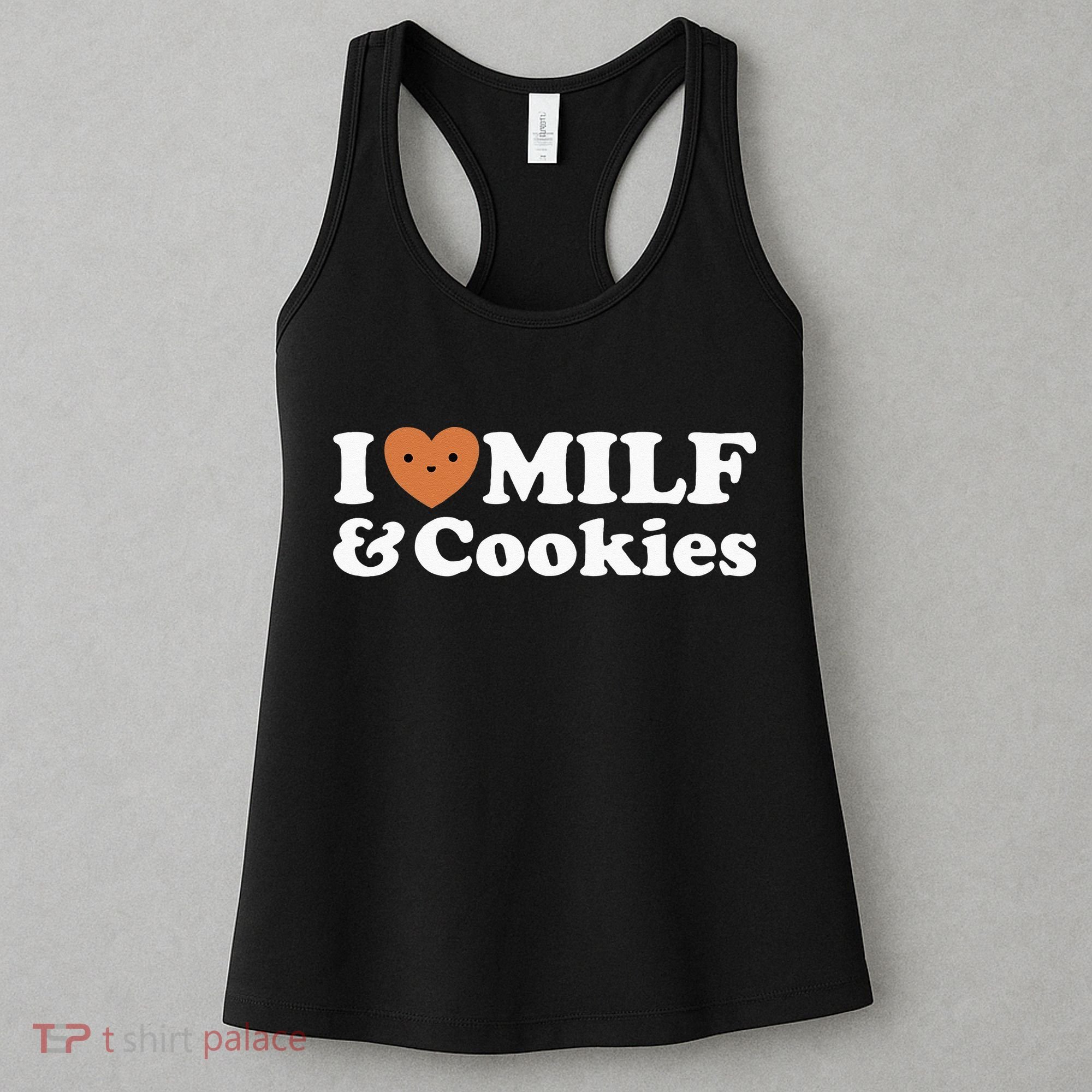 I Heart Milf & Cookies Funny Milk Love Hot Sweet Moms Joke Women's Tank Top