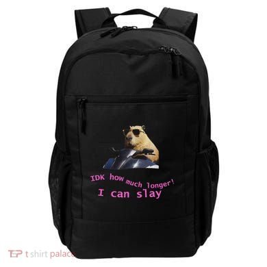 Idk How Much Longer I Can Slay Capybara Sarcastic Dank Meme Backpack