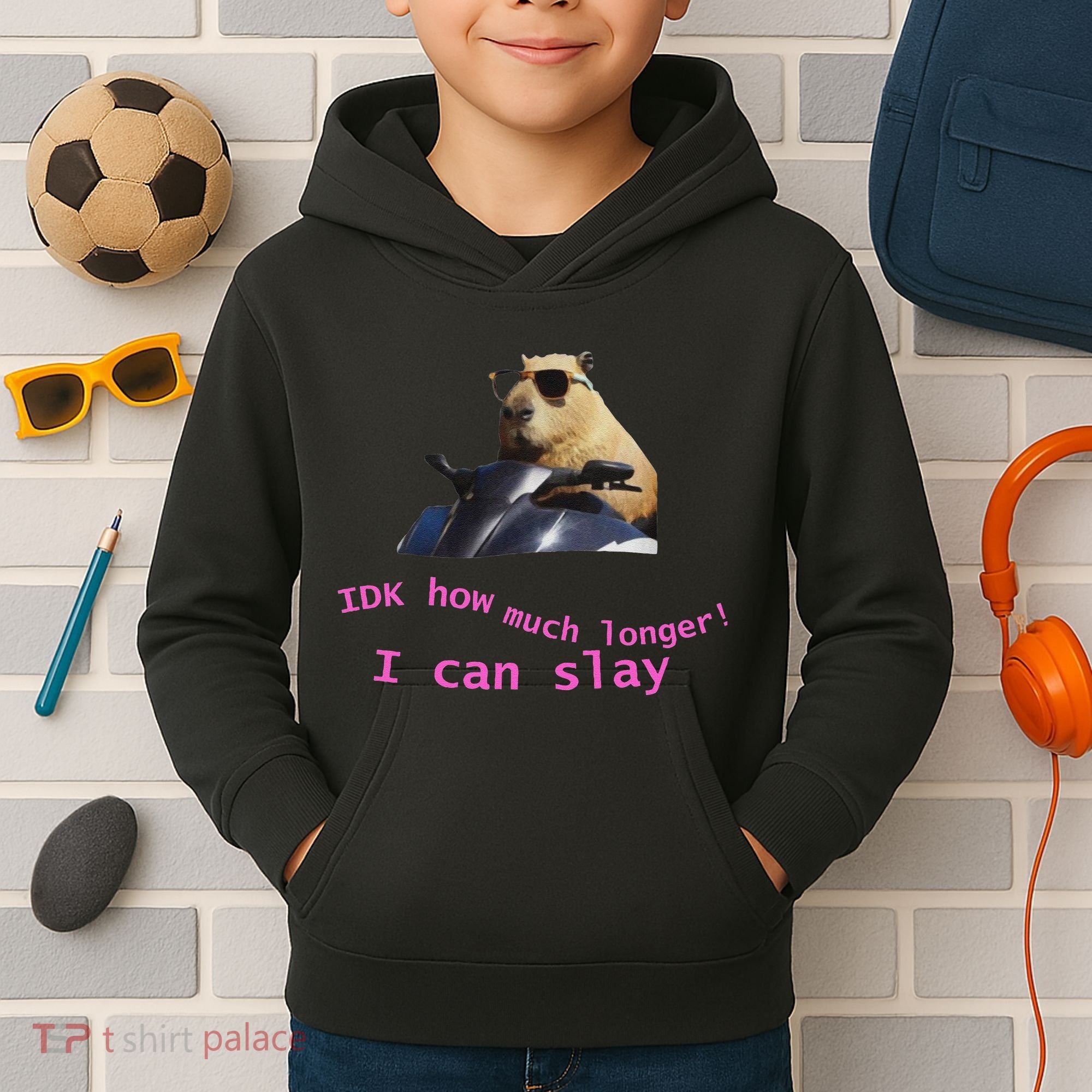 Idk How Much Longer I Can Slay Capybara Sarcastic Dank Meme Kids Hoodie