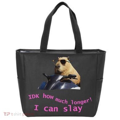 Idk How Much Longer I Can Slay Capybara Sarcastic Dank Meme Tote Bag