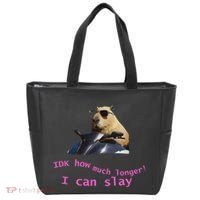 Idk How Much Longer I Can Slay Capybara Sarcastic Dank Meme Tote Bag thumb 0
