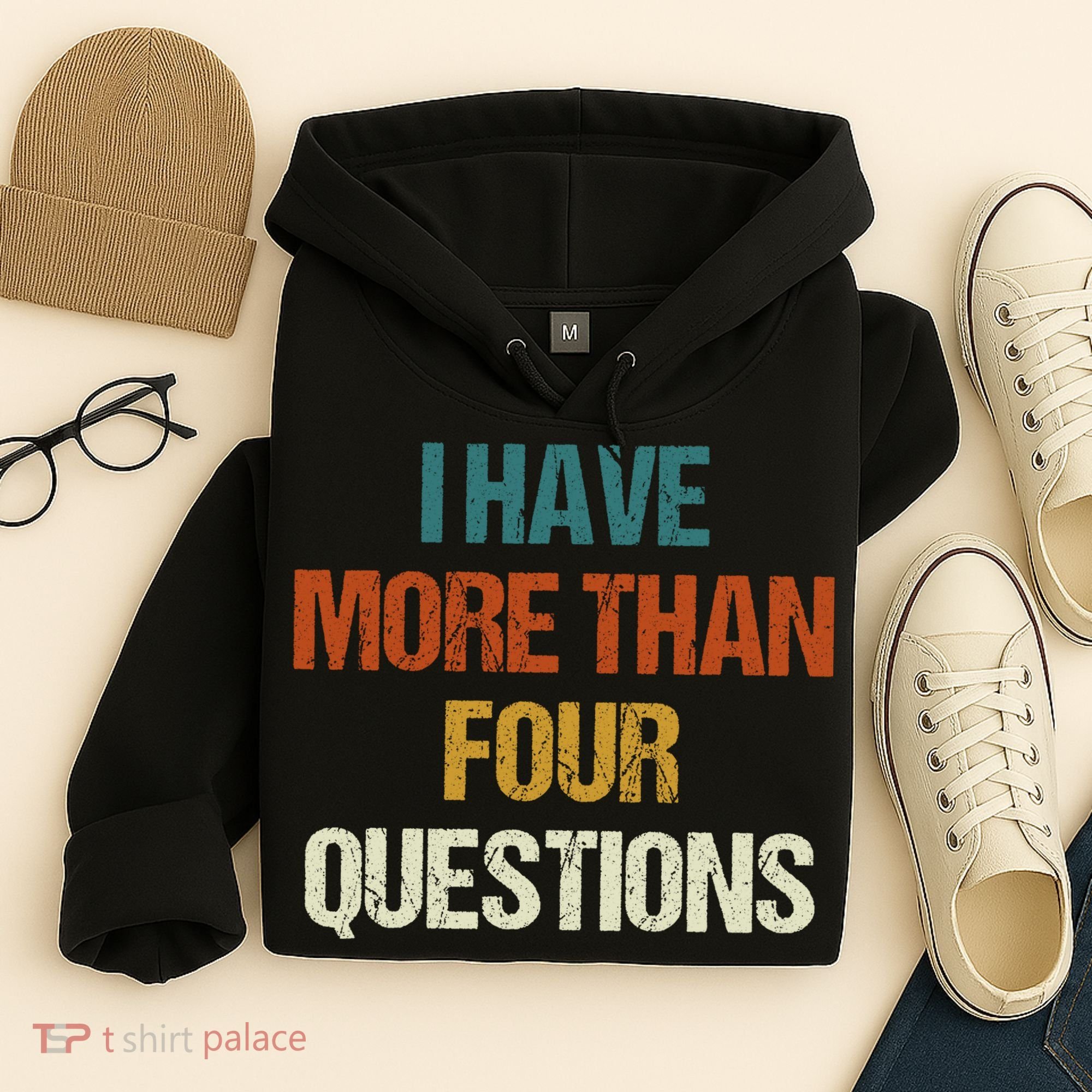 I Have More Than Four Questions Funny Passover Seder Hoodie