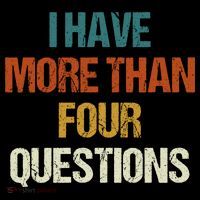 I Have More Than Four Questions Funny Passover Seder Coffee Mug thumb 5