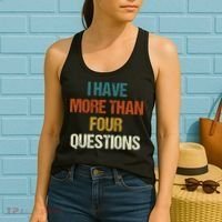 I Have More Than Four Questions Funny Passover Seder Women's Tank Top thumb 2