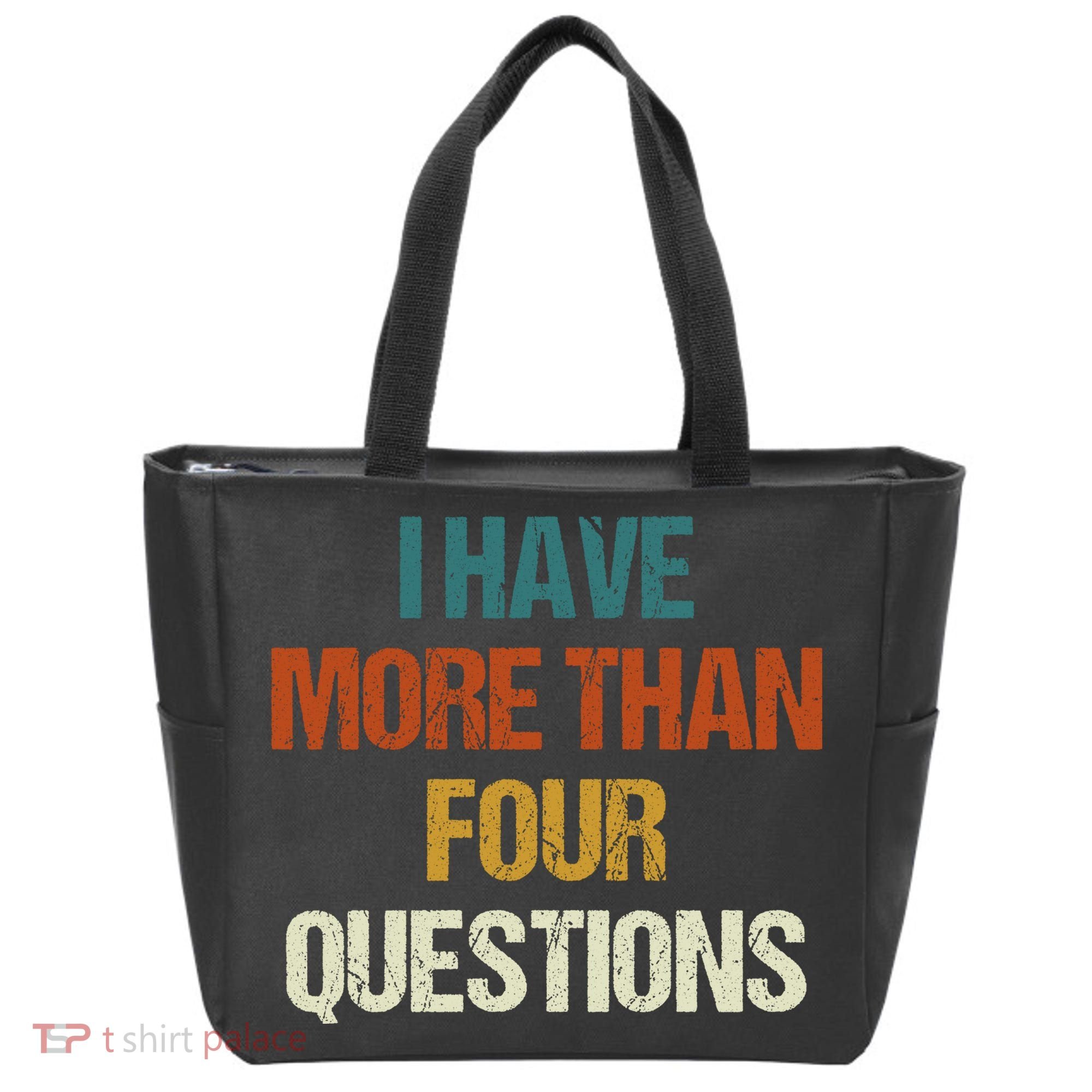 I Have More Than Four Questions Funny Passover Seder Tote Bag