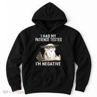 I Had My Patience Tested I'm Negative Cat Funny Sarcasm Hoodie thumb 0