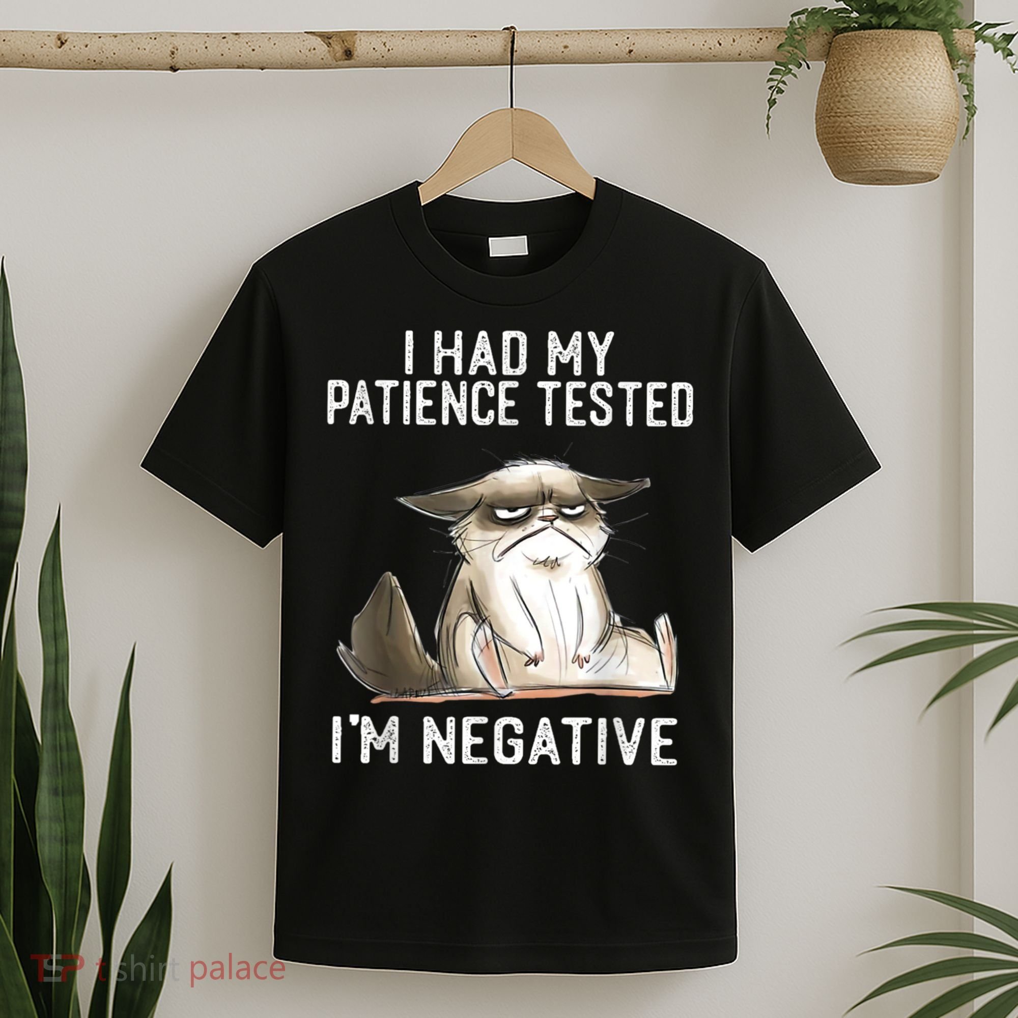I Had My Patience Tested I'm Negative Cat Funny Sarcasm T-Shirt