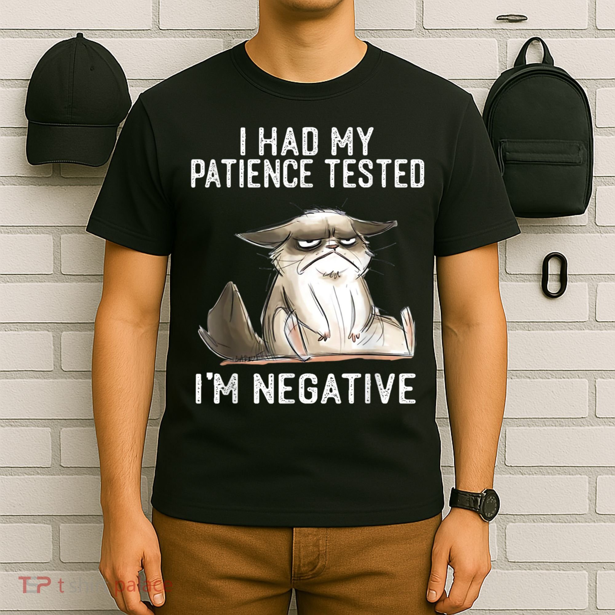 I Had My Patience Tested I'm Negative Cat Funny Sarcasm T-Shirt