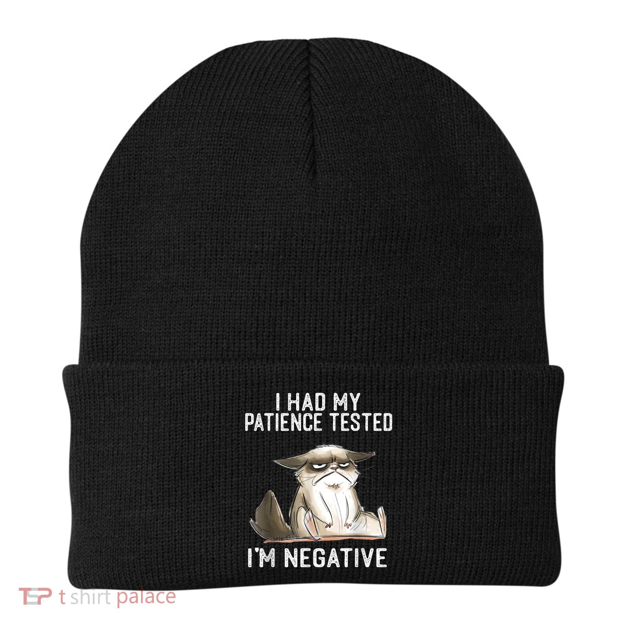 I Had My Patience Tested I'm Negative Cat Funny Sarcasm Beanie