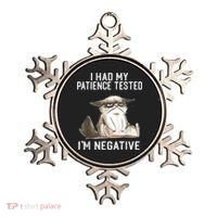I Had My Patience Tested I'm Negative Cat Funny Sarcasm Ornament thumb 0