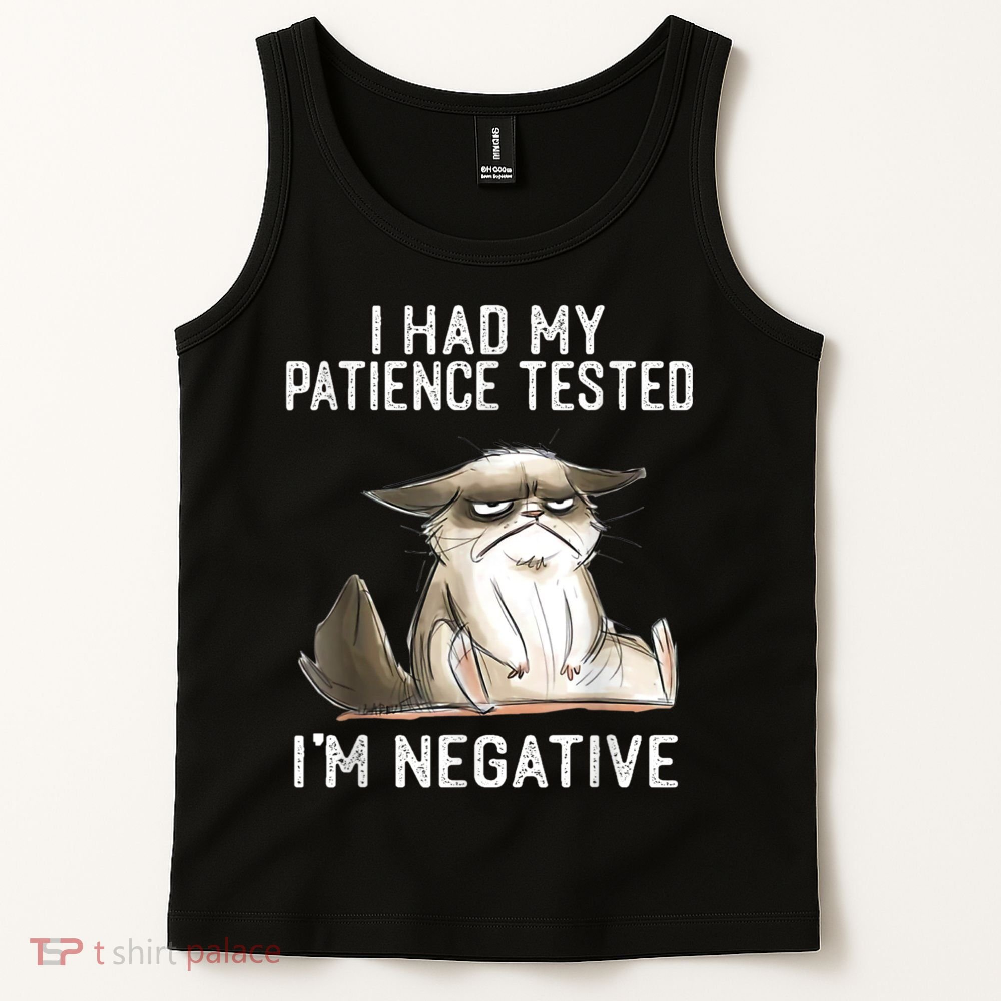 I Had My Patience Tested I'm Negative Cat Funny Sarcasm Tank Top