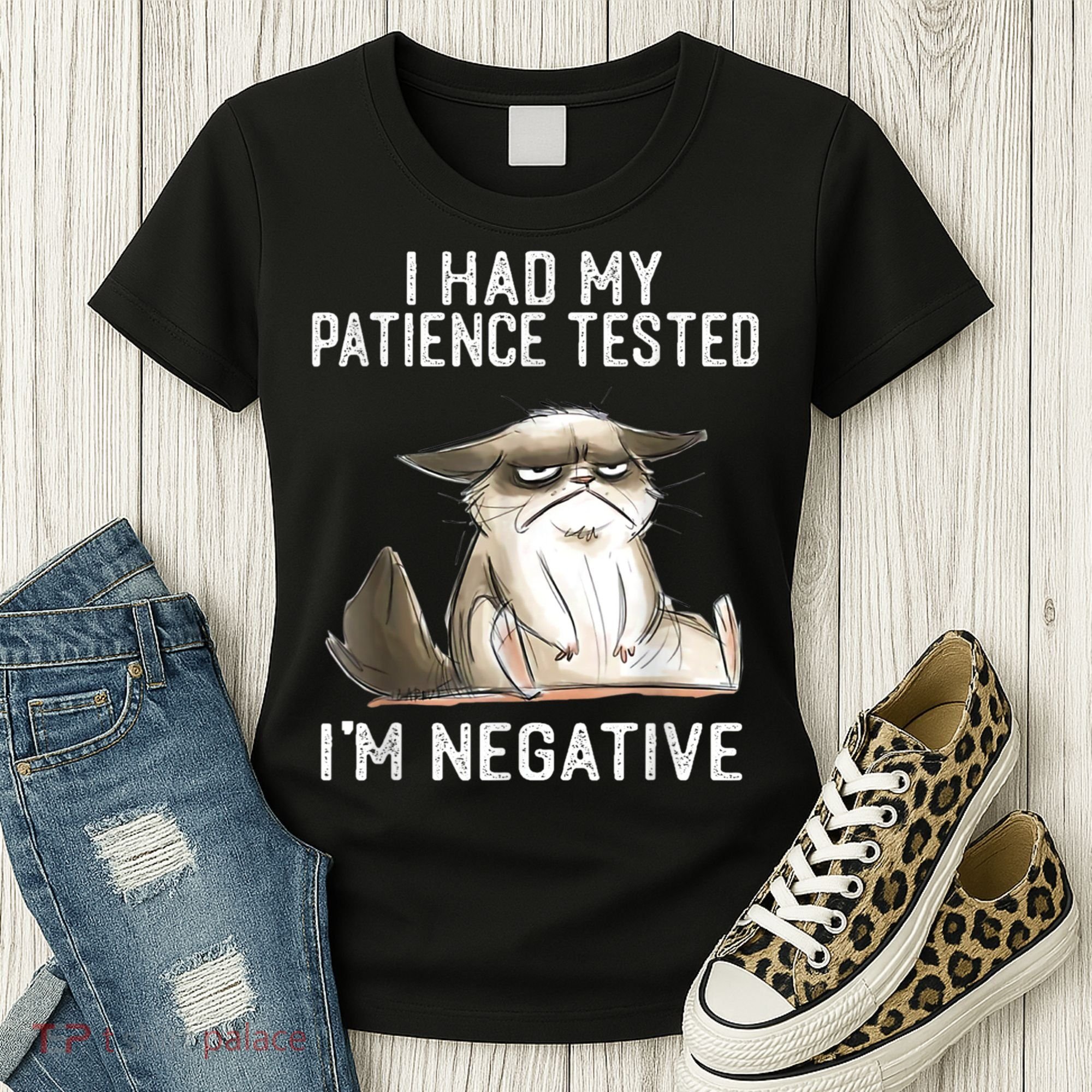 I Had My Patience Tested I'm Negative Cat Funny Sarcasm Women's T-Shirt