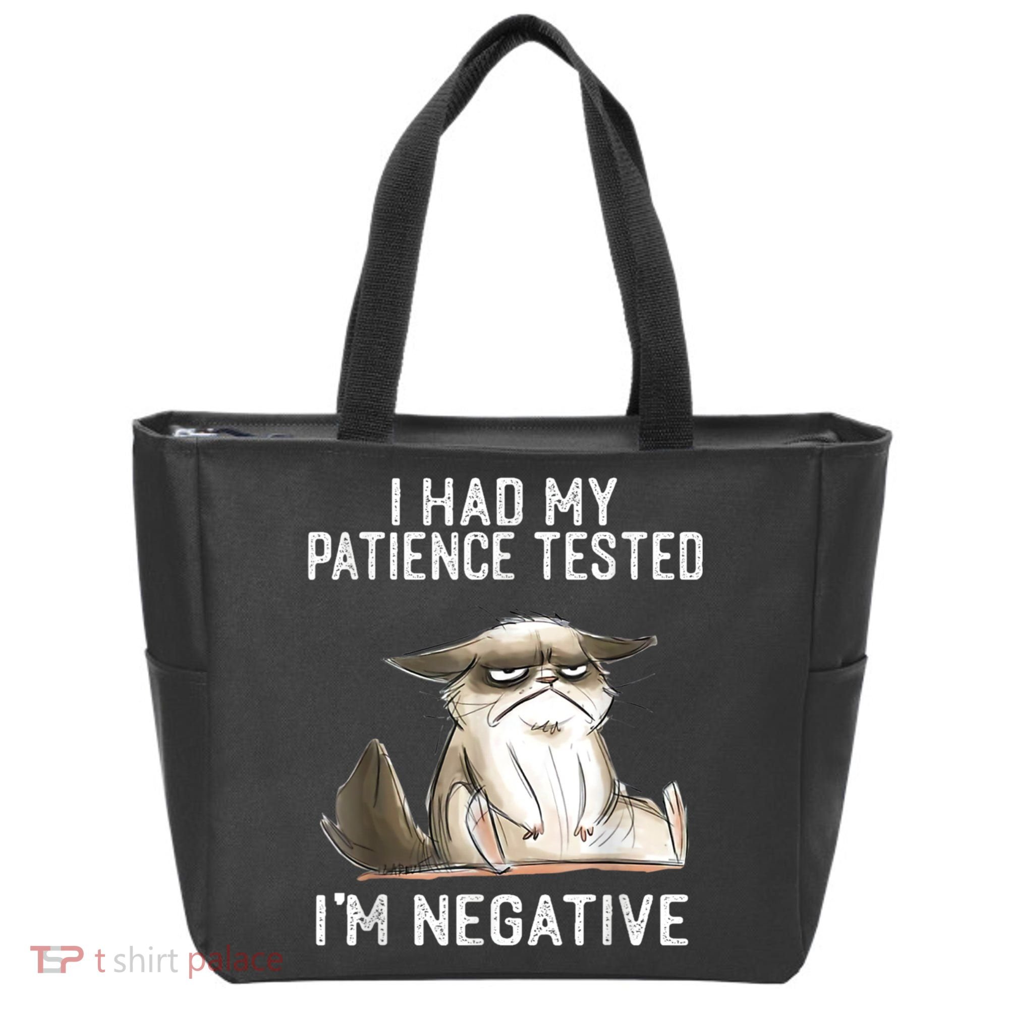 I Had My Patience Tested I'm Negative Cat Funny Sarcasm Tote Bag