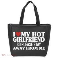 I Heart My Hot Girlfriend So Please Stay Sway From Me Tote Bag thumb 0