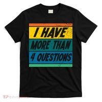 I Have More Than 4 Questions Passover Vintage T-Shirt thumb 0