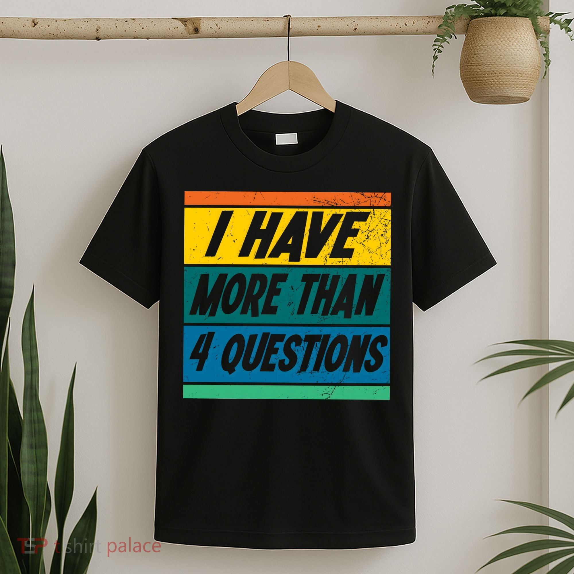 I Have More Than 4 Questions Passover Vintage T-Shirt