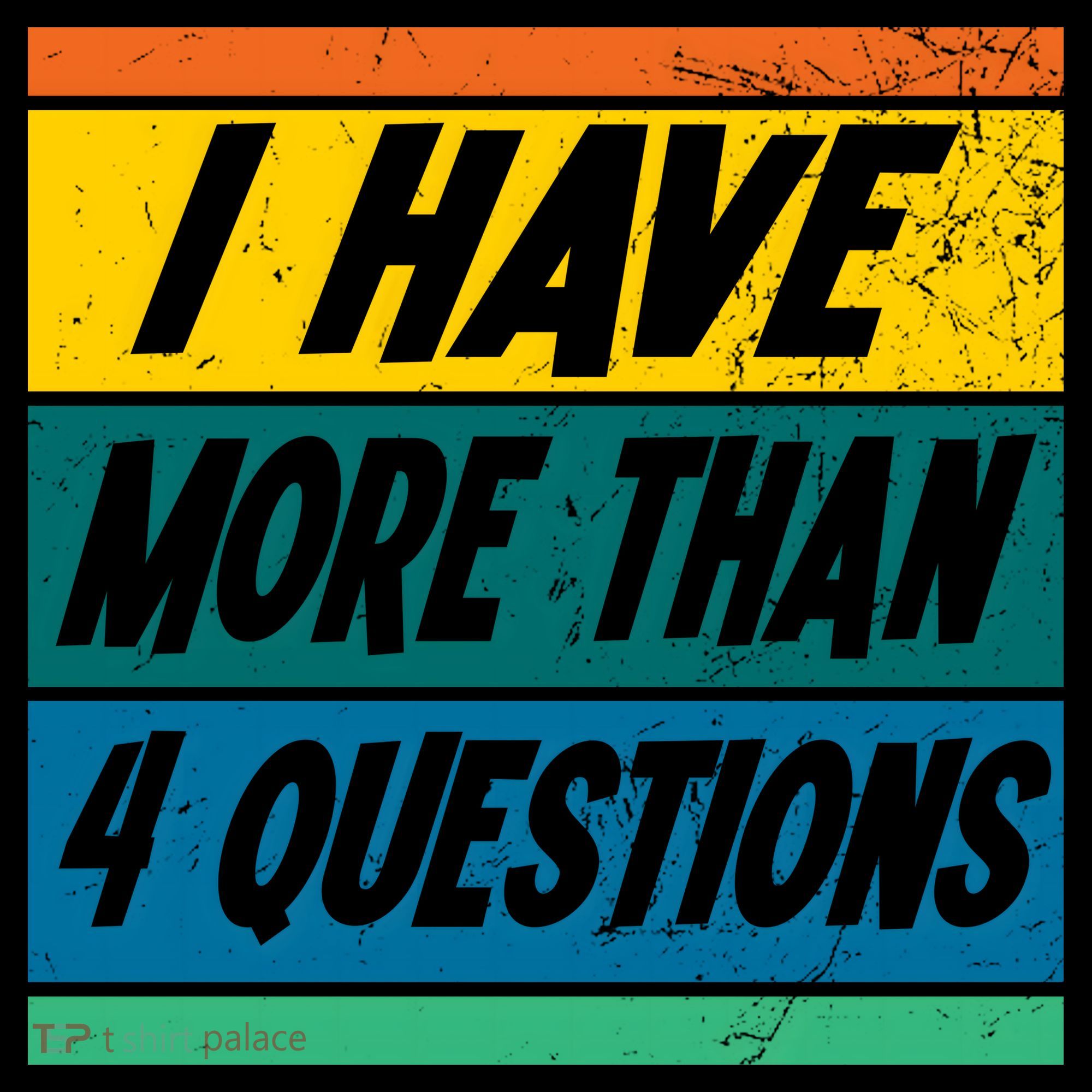I Have More Than 4 Questions Passover Vintage T-Shirt