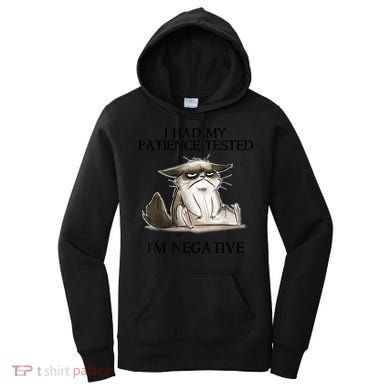 I Had My Patience Tested I'm Negative Cat Funny Women's Hoodie