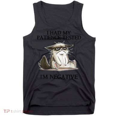I Had My Patience Tested I'm Negative Cat Funny Tank Top