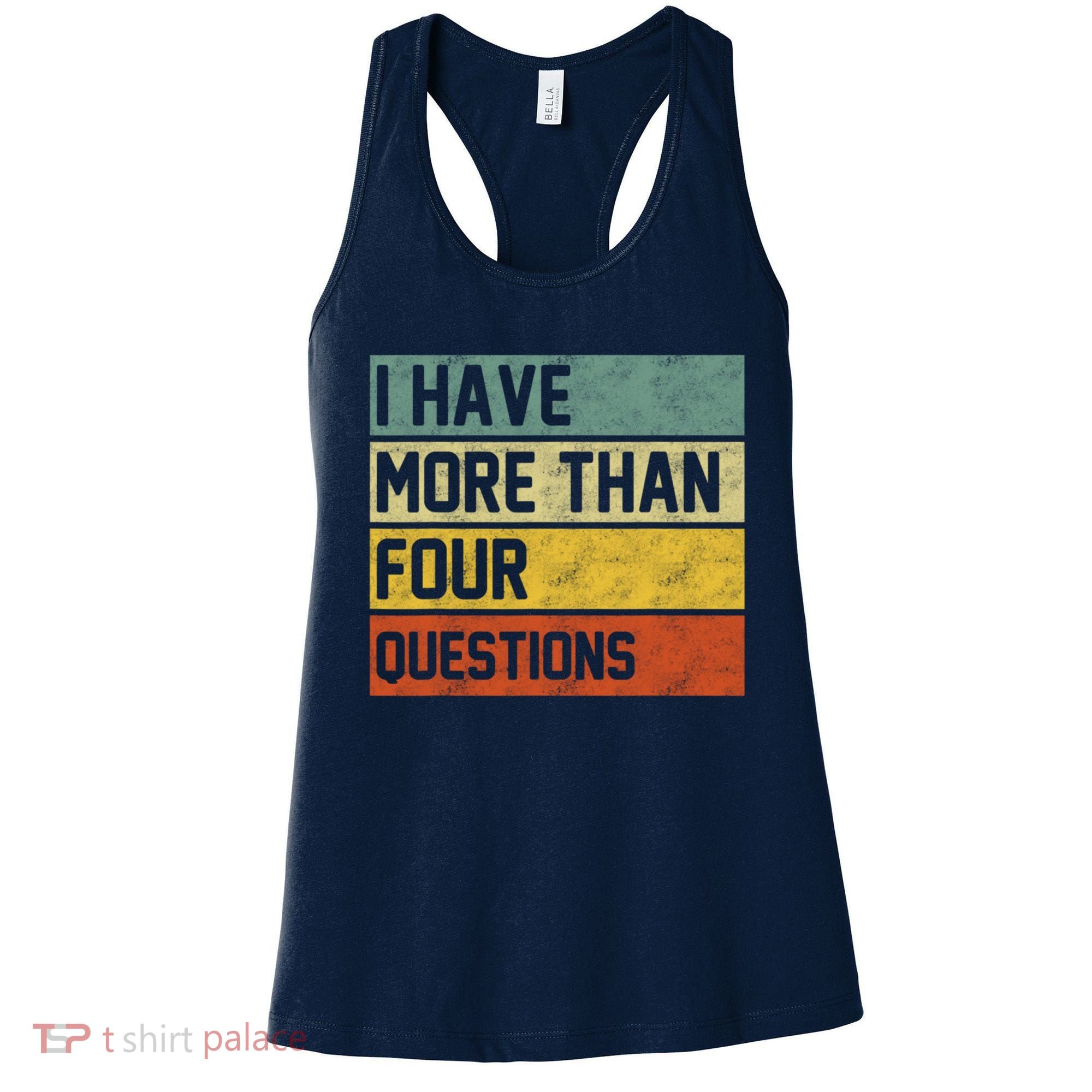 I Have More Than Four Questions Passover Women's Tank Top