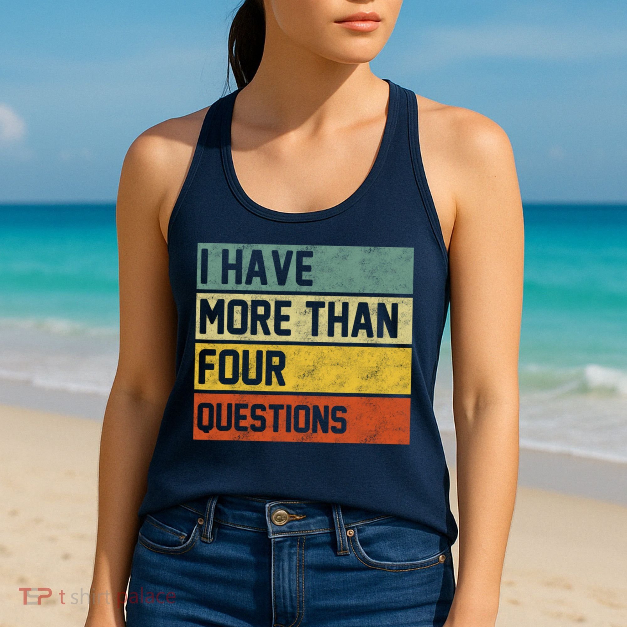 I Have More Than Four Questions Passover Women's Tank Top