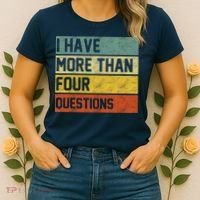 I Have More Than Four Questions Passover Women's T-Shirt thumb 2