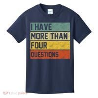 I Have More Than Four Questions Passover Kids T-Shirt thumb 0