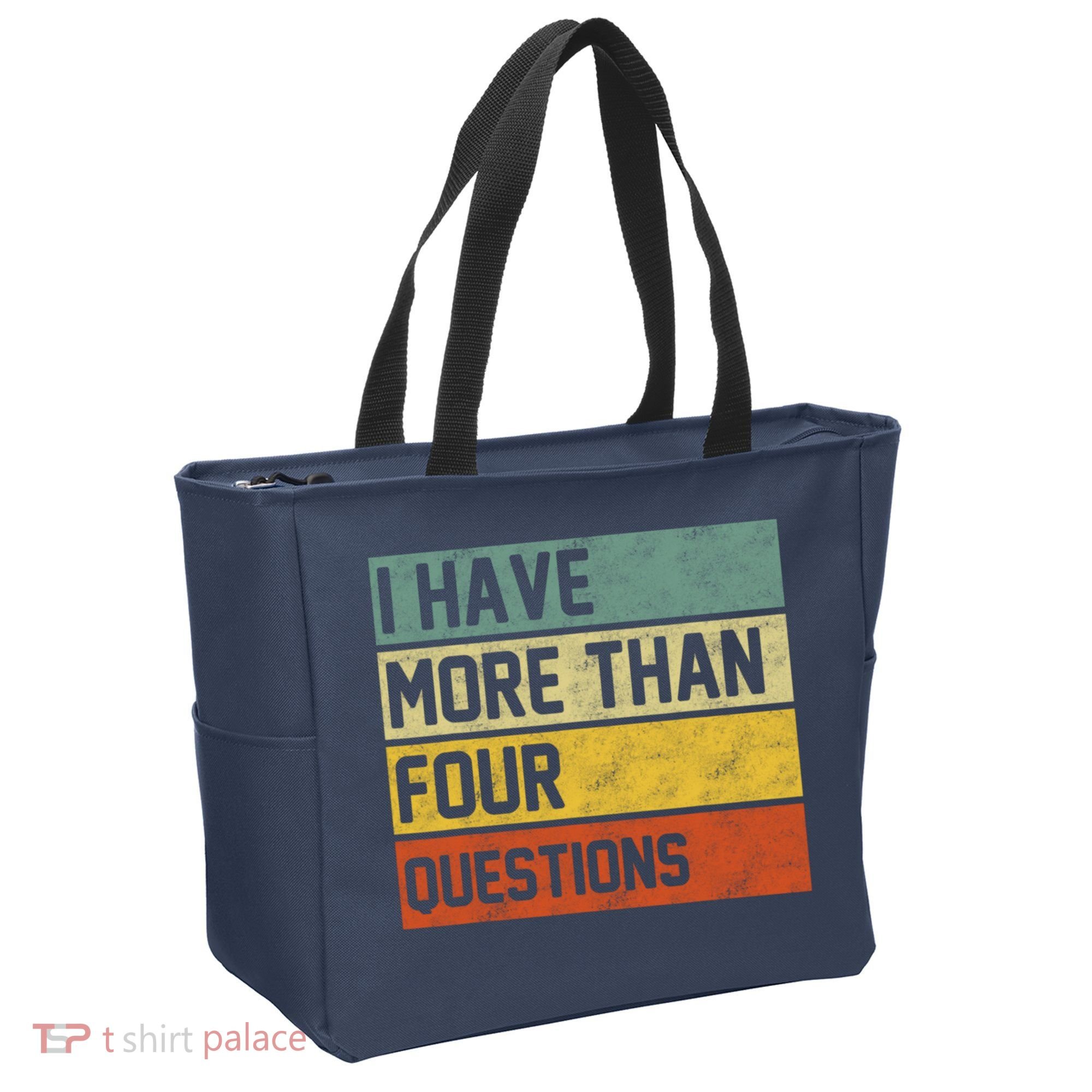 I Have More Than Four Questions Passover Tote Bag