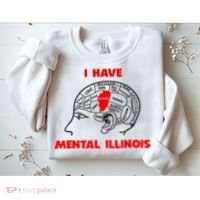 I Have Mental Illinois Funny Pun, Illinoisan Humor Sweatshirt thumb 2