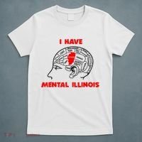 I Have Mental Illinois Funny Pun, Illinoisan Humor T-Shirt thumb 5