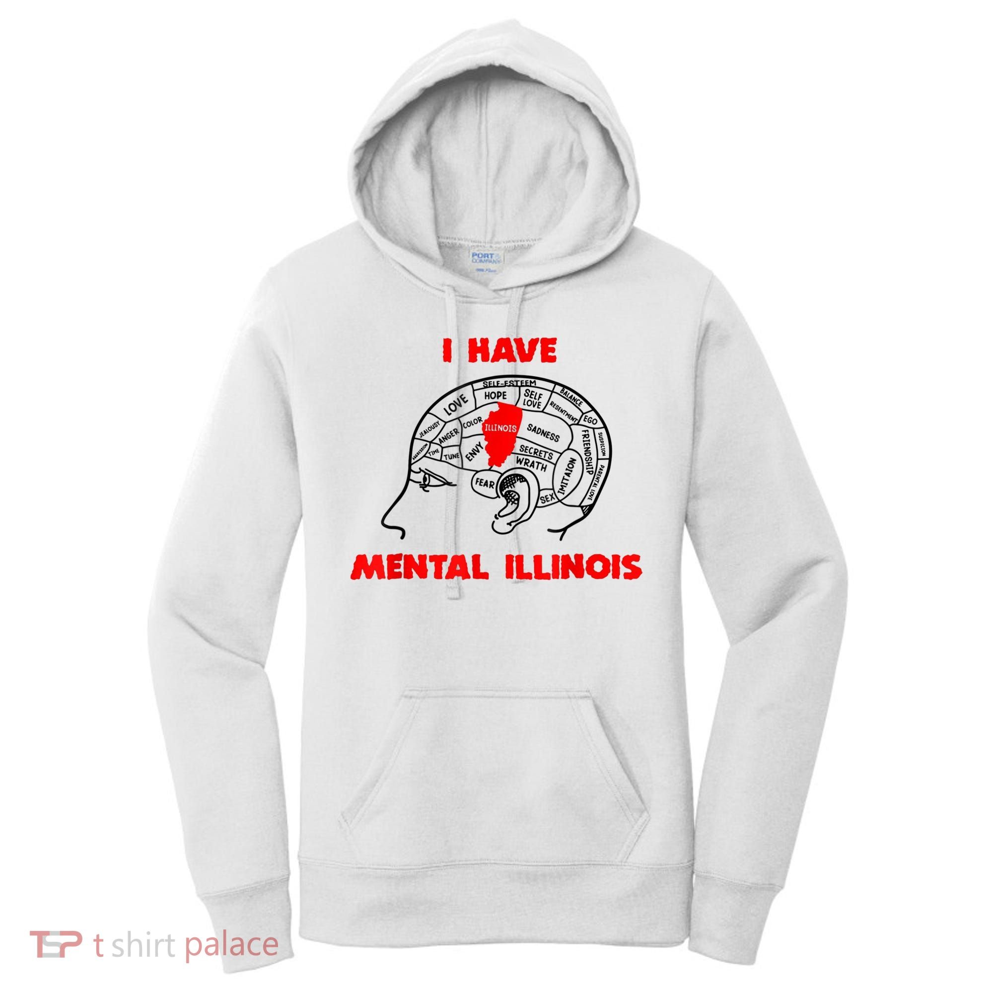I Have Mental Illinois Funny Pun, Illinoisan Humor Women's Hoodie