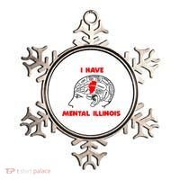 I Have Mental Illinois Funny Pun, Illinoisan Humor Ornament thumb 0